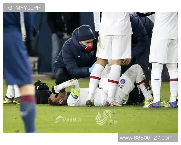 内马尔本赛季第五次受伤巴黎欧冠之路再添变数与挑战